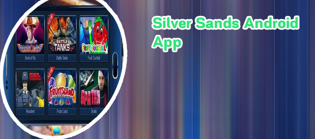 Silversands casino android app